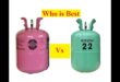 Choosing between R410A and R22 refrigerants.